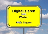 Digitalisierung im Mittelstand - aber noch keine Strategie?